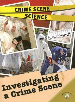 Investigating a crime scene