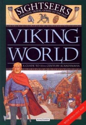 Viking world : a guide to 11th century Scandinavia