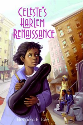 Celeste's Harlem Renaissance : a novel