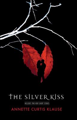 The silver kiss