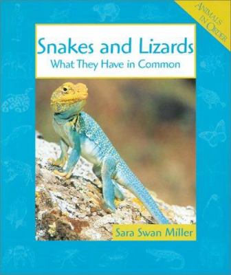 Snakes and lizards : what they have in common