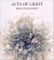 Acts of light, Emily Dickinson : poems