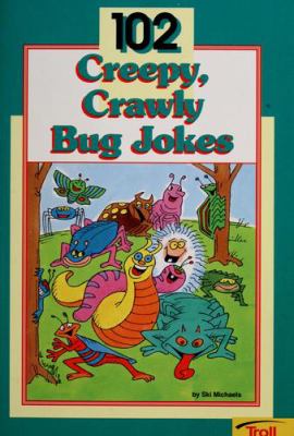 102 creepy, crawly bug jokes