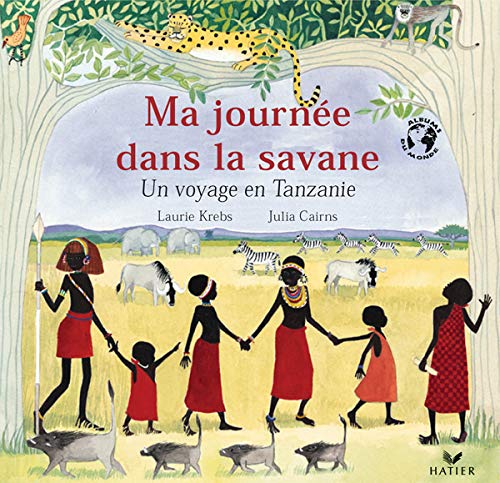 Ma journée dans la savane : un voyage en Tanzanie