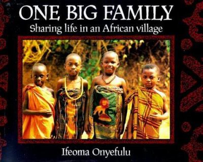 One big family : sharing life in an African village