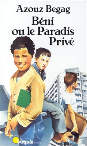 Béni, ou, Le paradis privé : roman