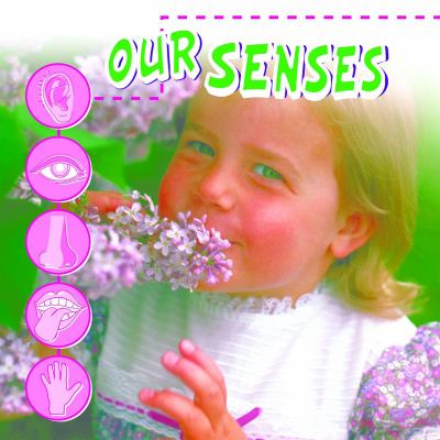 Our senses