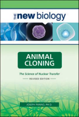 Animal cloning : the science of nuclear transfer