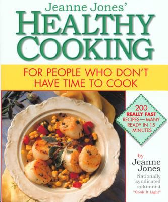 Jeanne Jones' healthy cooking for people who don't have time to cook