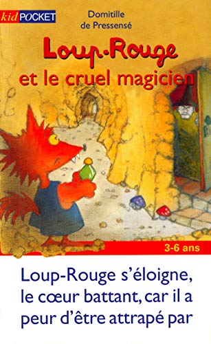 Loup-Rouge et le cruel magicien