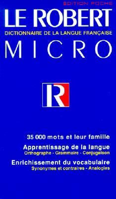 Le Robert-Micro : dictionnaire d'apprentissage de la langue française