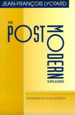 The postmodern explained : correspondence, 1982-1985