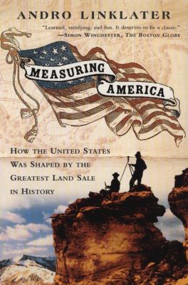 Measuring America : how the United States was shaped by the greatest land sale in history