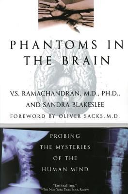 Phantoms in the brain : probing the histories of the human mind