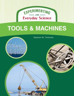 Tools and machines