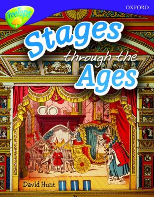 Stages through the ages