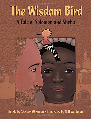 The wisdom bird ; : a tale of Solomon and Sheba