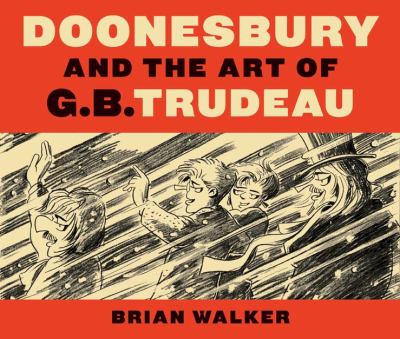 Doonesbury and the art of G.B. Trudeau