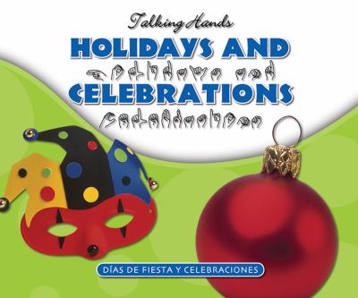 Holidays and celebrations = Días de fiesta y celebraciones