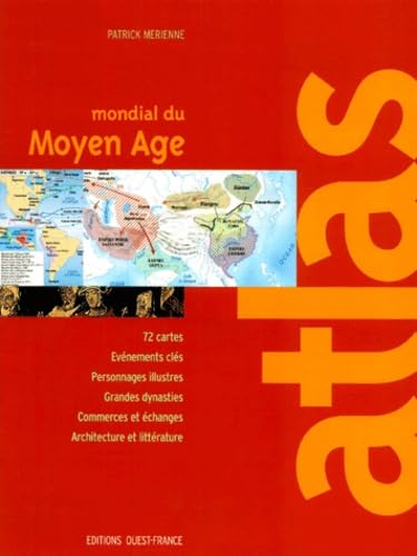 Atlas mondial du Moyen Age