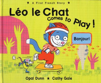 Léo le Chat comes to play! : a first French story