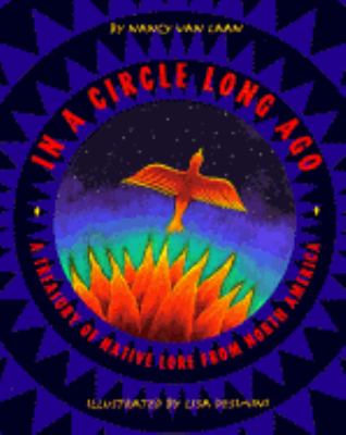 In a circle long ago : a treasury of native lore from North America