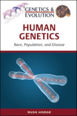 Human genetics : race, population, and disease