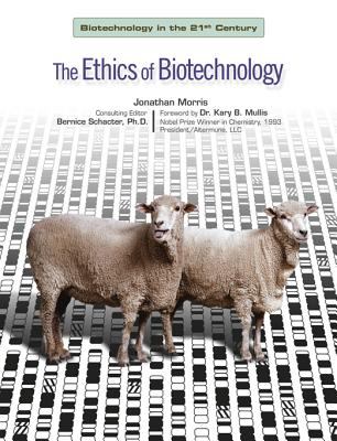 The ethics of biotechnology