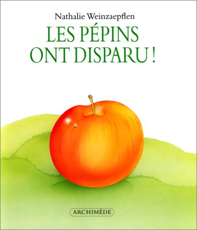 Les pépins ont disparu!