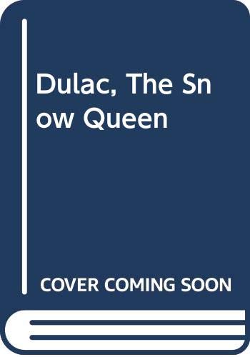 Dulac's The Snow Queen : and other stories from Hans Andersen