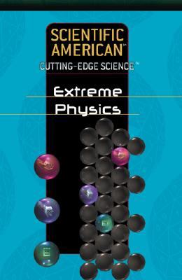 Extreme physics.