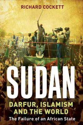 Sudan : Darfur and the failure of an African state