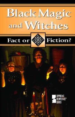 Black magic and witches : fact or fiction?