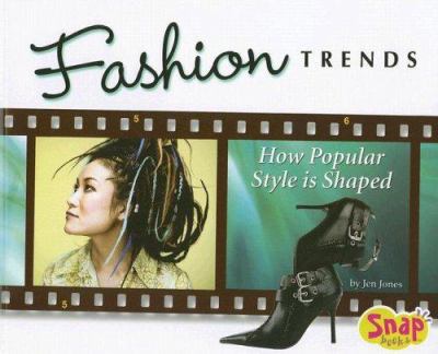 Fashion trends : how popular style is shaped