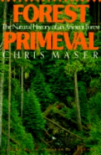 Forest primeval : the natural history of an ancient forest