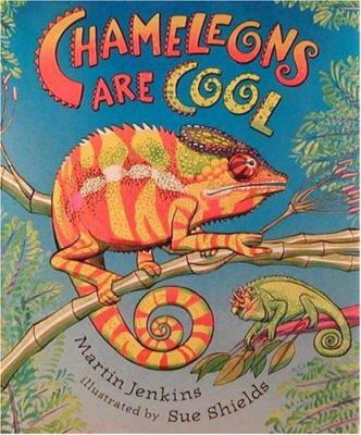 Chameleons are cool