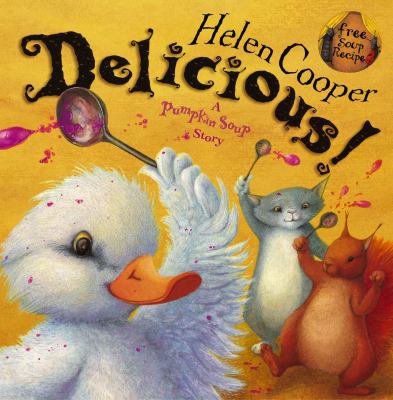 Delicious! : a pumpkin soup story