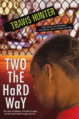 Two the hard way