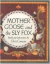 Mother Goose and the sly fox