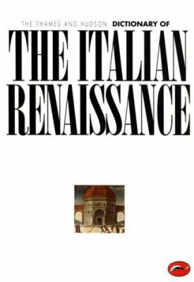 The Thames and Hudson encyclopedia of the Italian Renaissance
