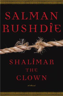 Shalimar the Clown : a novel