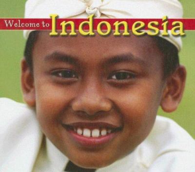 Welcome to Indonesia