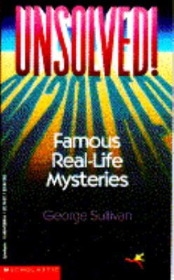 Unsolved! : famous real-life mysteries