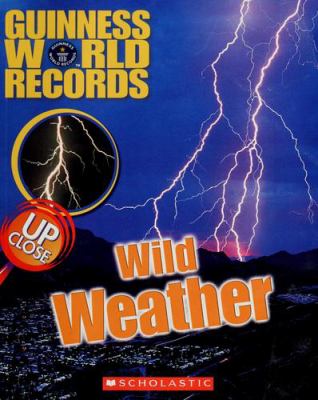 Guinness world records up close. Wild weather /