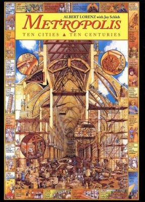 Metropolis : ten cities, ten centuries