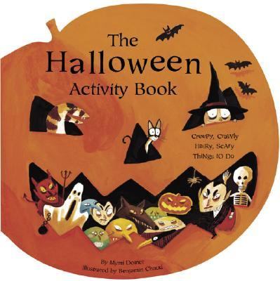 The Halloween activity book : creepy crawly, hairy scary things to do