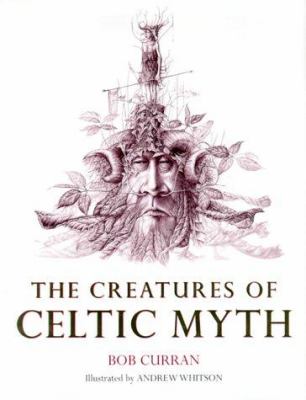 The creatures of Celtic myth