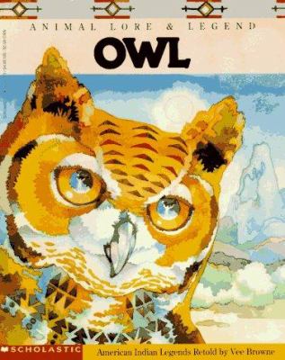 Owl : American Indian legends