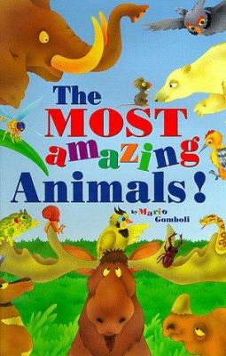 The most amazing animals