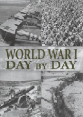 World War I : day by day